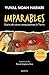 Imparables. Diario de cómo conquistamos la tierra / Unstoppable Us: How Humans Took Over the World (Imparables/ Unstoppable Us, 1) (Spanish Edition)