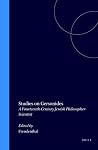 Studies on Gersonides: A Fourteenth-Century Jewish Philosopher-Scientist (Collection de Travaux de l'Académie Internationale d'Histoire des Sciences, 36)