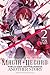 Magia Record: Puella Magi Madoka Magica Another Story, Vol. 2 (Volume 2)