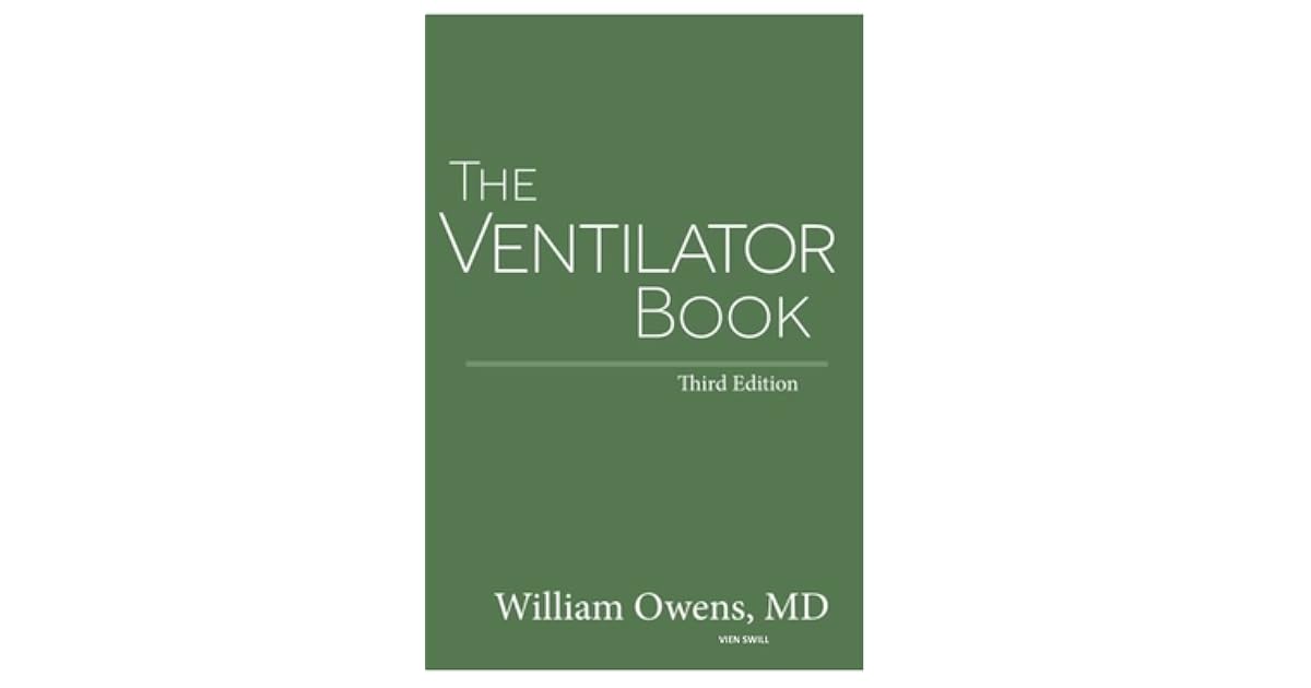 The Ventilator Book by Vien Swill