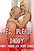 Yes, Please Daddy: family t...