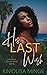 His Last Wish: A Contemporary Caribbean Romance (Sapodilla Resort & Spa Romance)