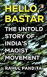 Hello Bastar: The...