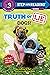 Truth or Lie: Dogs! (Step into Reading)