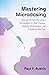 Mastering Microdosing: How ...