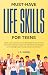 Must-Have Life Skills for T...
