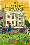 Book cover for Death By Bourbon (Josiah Reynolds Mysteries, #4)