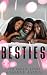 Besties by Jasmine James