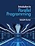 Introduction to Parallel Programming by Subodh Kumar