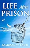 Life After Prison...