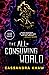 The All-Consuming World