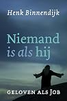 Niemand is als hi...