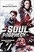Soul Prophecy (Die Soul-Reihe, #2)