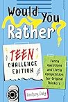 Would You Rather?...