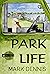 Park Life (Birding Adventur...