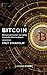 Bitcoin: Matemaattisesti turvattu itsemääräämisoikeus (Finnish Edition)