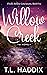Willow Creek (Firefly Hollo...