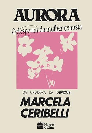 Aurora: O despertar da mulher exausta