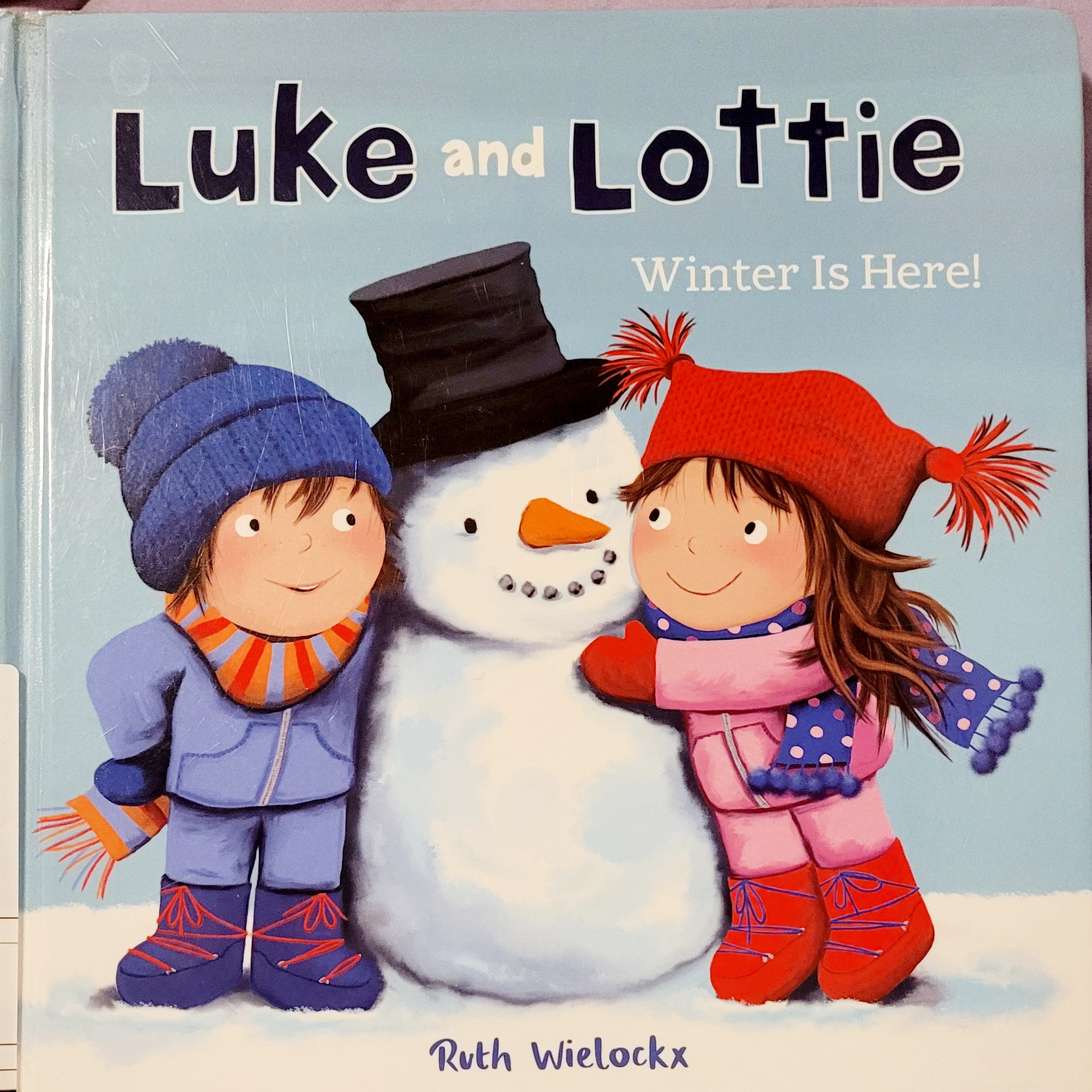 Luke and Lottie: Winter Is Here (Hardcover)