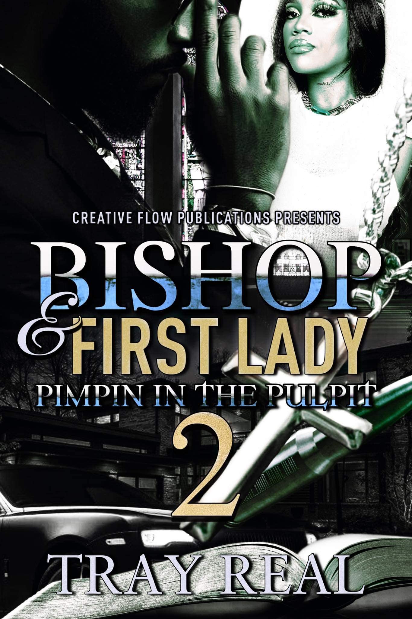 Bishop & First Lady 2: Pimpin' In The Pulpit (Bishop & First Lady Pimpin' In The Pulpit)