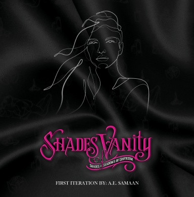 Shades of Vanity - Shades and Shadows of Eroticism