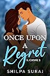 Once Upon a Regret