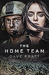 The Home Team by Dave  Pratt