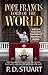 Pope Francis - Lord of the World... by P.D. Stuart