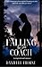 Falling for the Coach