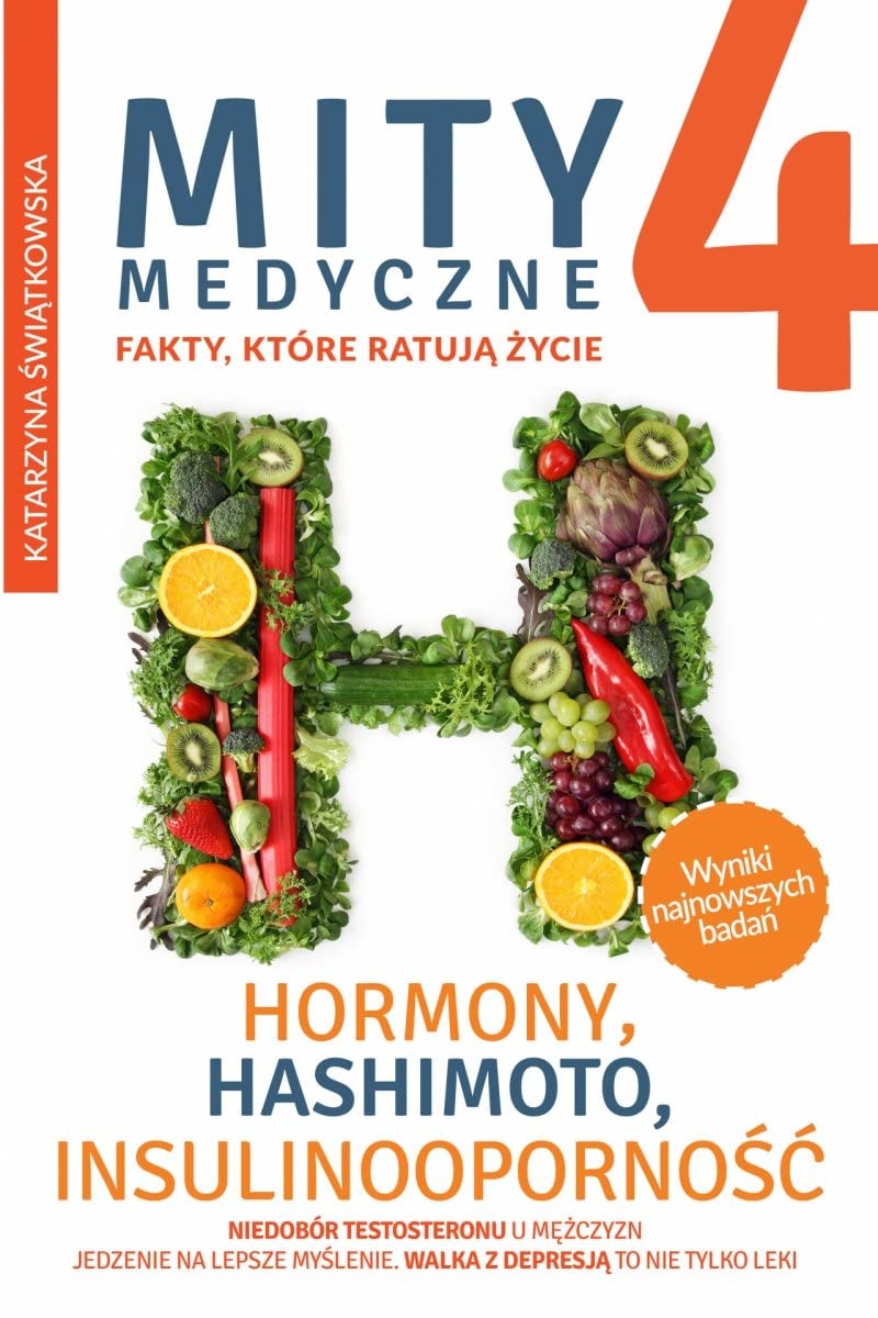 Mity medyczne 4: Hormony, Hashimoto.