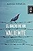 El salto de un valiente (Narrativa Planeta) (Spanish Edition)
