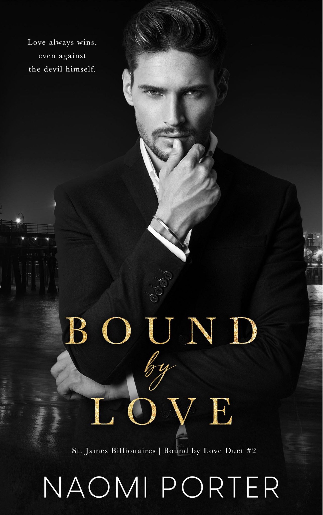 Bound by Love (St. James Billionaires #2)