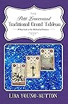 The Petit Lenormand Traditional Grand Tableau: A New Look at the Method of Distance The Petit Lenormand Traditional Grand Tableau: A New Look at the Method of Distance
