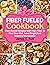 Fiber Fueled Cookbook: Plan...