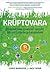 Krüptovara: innovaatilise investori teejuht bitcoin'i juurde ja kaugemale