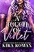A Touch of Violet (A Touch of Forbidden Love)