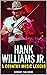 Hank Williams Jr by Newbury Publishing