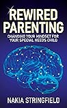 Rewired Parenting...