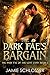 The Dark Fae's Bargain (The...
