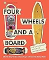 Four Wheels and a Board: The Smithsonian History of Skateboarding