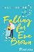 Falling for Eve Brown (The Brown Sisters, #3)