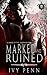 Marked and Ruined (Games of...