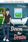 Down the Drain (Jax of All Trade Book 2) Down the Drain (Jax of All Trade Book 2)