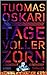 Tage voller Zorn: Thriller