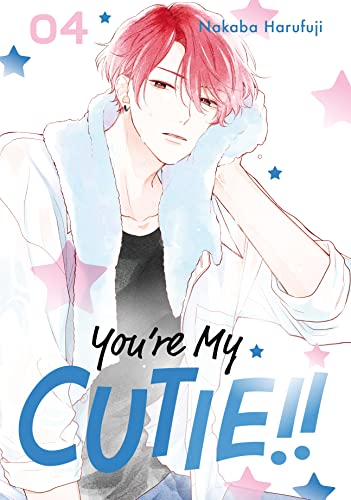 You're My Cutie, Vol. 4 (You're My Cutie, #4)