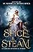 Spice & Steam by A.C.   Adams