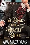 Her Deal with a Beastly Duke (The Dowager's Game #3) Her Deal with a Beastly Duke (The Dowager's Game #3)