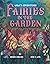 Fairies in the Garden by Ennes Higgins
