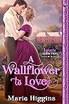 A Wallflower to Love (Love’s Addiction, #1)