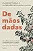 De mãos dadas by Cláudio Thebas